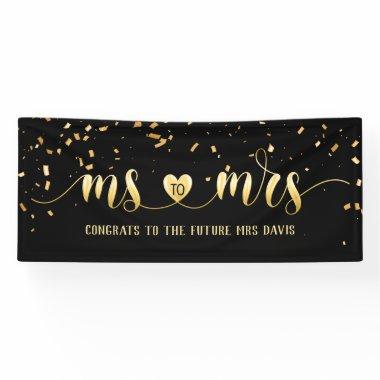 Black Gold Ms to Mrs Bridal Shower Banner