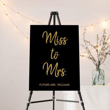 Black Miss to Mrs Welcome Future  Foam Board
