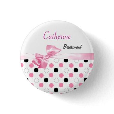 Black, pink, white polka dots Wedding Bridesmaid Pinback Button