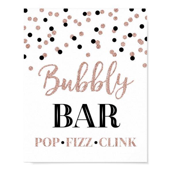 Black Rose Gold Confetti Bubbly Bar Sign