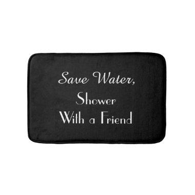 Black Save Water Funny Plush Bath Mat