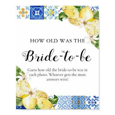 Blue Tiles Lemon How Old was the Bride Shower Sign