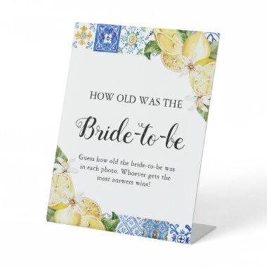 Blue Tiles Lemon How Old was the Bride Shower Sign