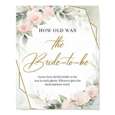 Blush and greenery How old was the Bride-to-be Poster