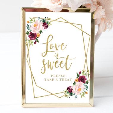Blush Burgundy Floral Love Is Sweet Sign