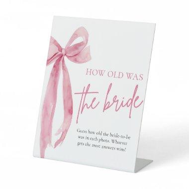 Blush Pink Bow How Old Was The Bride Bridal Shower Pedestal Sign