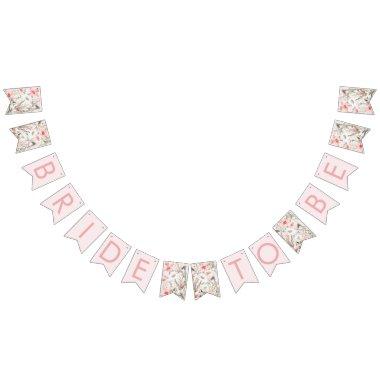 Blush Wildflowers Bride To Be Bunting Banner