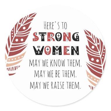 Boho Feather Strong Women Quote Tribal Font Classic Round Sticker