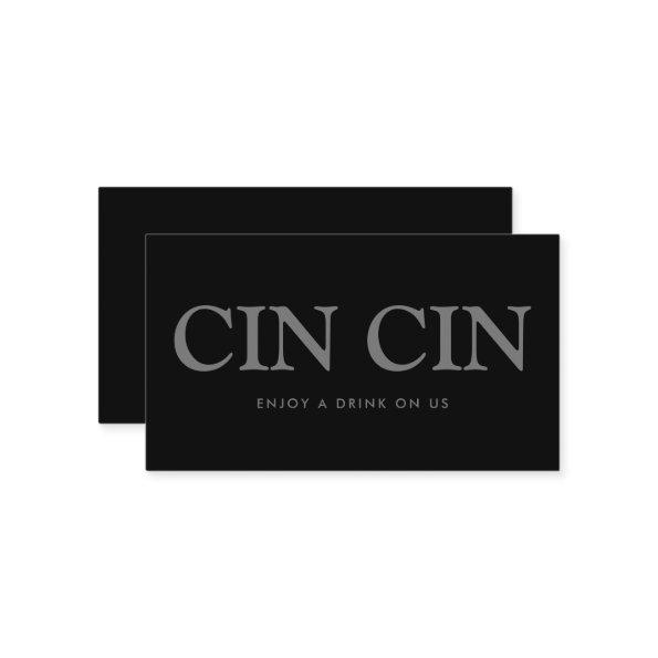 Bold Font "Cin cin" Italian Free Drinks Ticket Enclosure