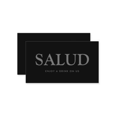 Bold Font "Salud" Spanish Free Drinks Ticket Enclosure