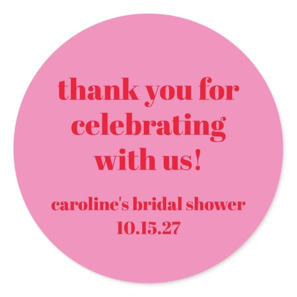 Bold Pink Red Custom Bridal Shower Thank You Classic Round Sticker