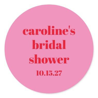 Bold Pink Red Modern Fun Custom Bridal Shower Classic Round Sticker