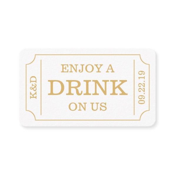 Bold Ticket Style "Enjoy A Drink On Us" Template