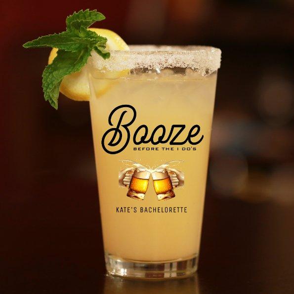 Booze Before I Do's Bachelor Bachelorette Party Glass