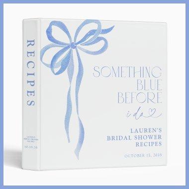 Bow Something Blue Before I Do Shower Recipe 3 Ring Binder