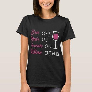 bra hair sweats wine t-shirts