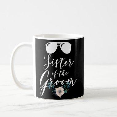 Bridal Party For Family Sister Of The Groom Coffee Mug
