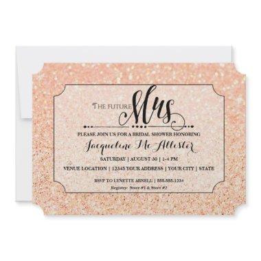 Bridal Shower Blush Glitter Future Mrs. Ticket Invitations