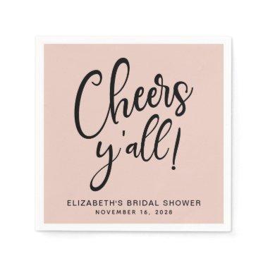 Bridal Shower Cheers Y'All Blush Pink Napkins