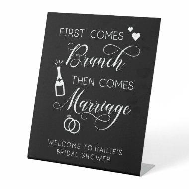 First Comes Brunch Pedestal Sign
