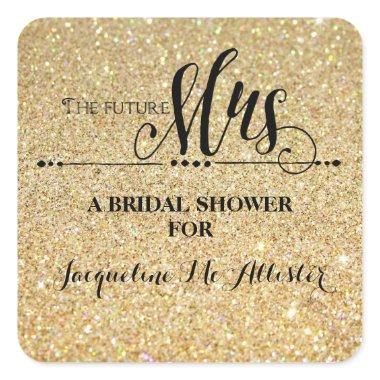 Bridal Shower Gold Glitter Future Mrs. Modern Fab Square Sticker