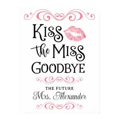 Bridal Shower Kiss The Miss Goodbye Custom Colors Poster