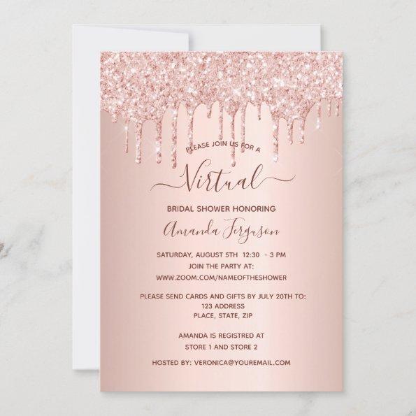 Bridal Shower rose gold glitter drips virtual Invitations