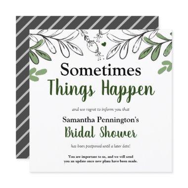 Sometimes Things Happen Postponed