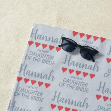 Bridal & Wedding Party 5 Heart Daughter of Bride Beach Towel