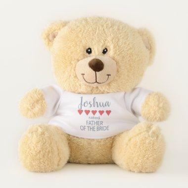 Bridal & Wedding Party 5 Heart Father of Bride Teddy Bear