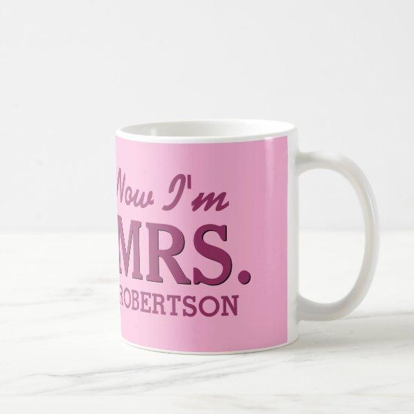 Bride and Newlywed MRS. Custom Name PINK D02 Coffee Mug