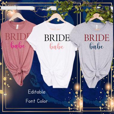 Bride Babe-Bachelorette-Simple Bridal Shower T-Shirt