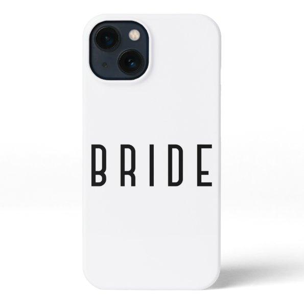 Bride Bachelorette Party Bridal Wedding Matching iPhone 13 Case