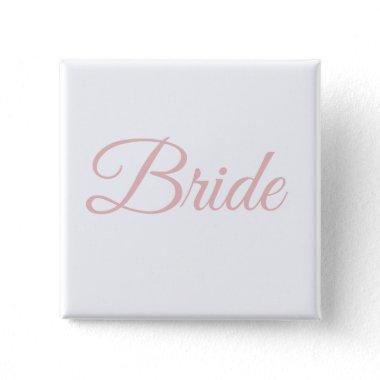 Bride Bridal Party Blush Pink Wedding White Cool Button