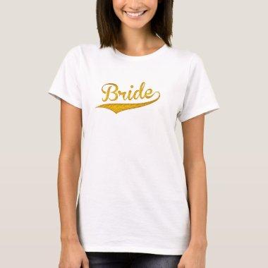 bride Bridal shower party wedding t-shirt tp gold