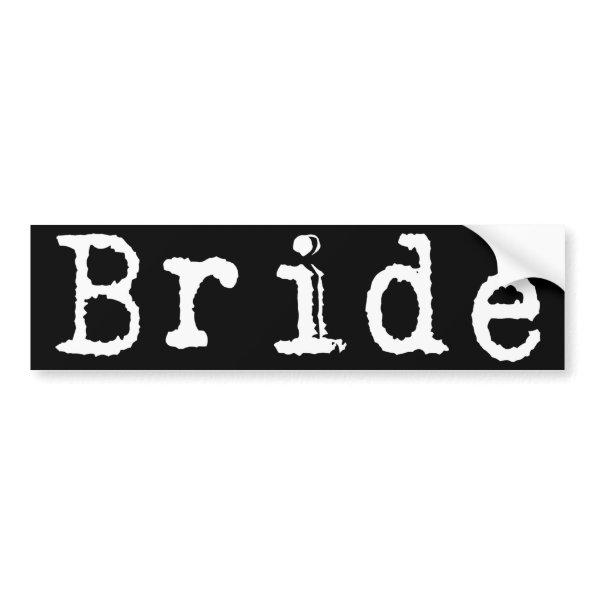Bride Bumper Sticker