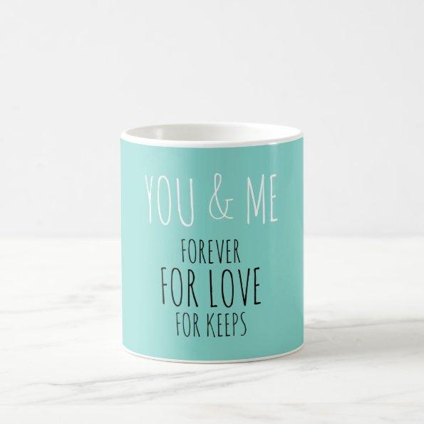 Bride & Co Forever You And Me Bridal Party Coffee Mug