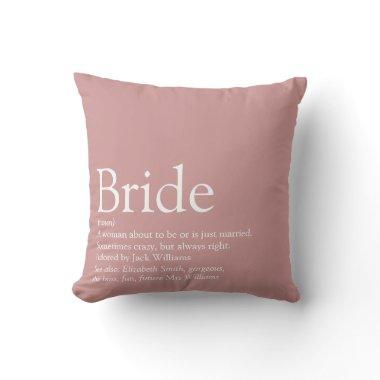 Bride Definition Bridal Shower Dusty Rose Pink Throw Pillow