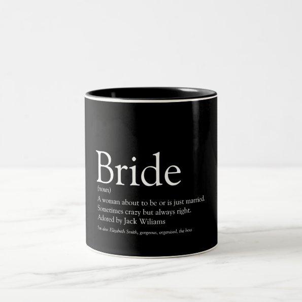 Bride Definition, Bridal Shower, Wedding Two-Tone Coffee Mug