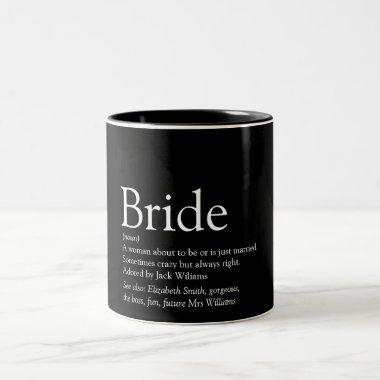Bride Definition, Bridal Shower, Wedding Two-Tone Coffee Mug