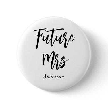 Bride Future Mrs Black White Elegant Button
