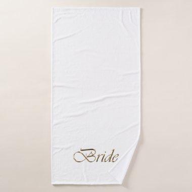 Bride, gold script elegant chic white wedding bath towel set