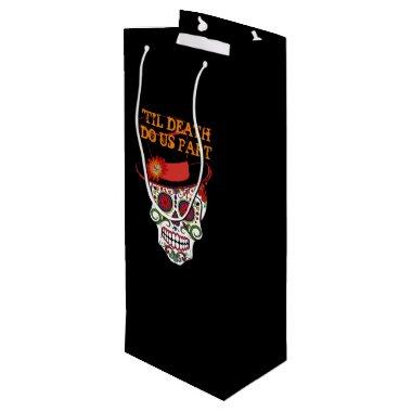 Bride & Groom Sugar Skulls Until Death Do Us Party Wine Gift Bag