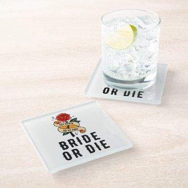 Bride Or Die Till Death Do Us Part Bridal Shower Glass Coaster