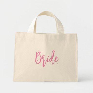 Bride Pink Cute Fun Calligraphy Script Simple Mini Tote Bag