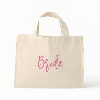 Bride Pink Cute Fun Calligraphy Script Simple Mini Tote Bag