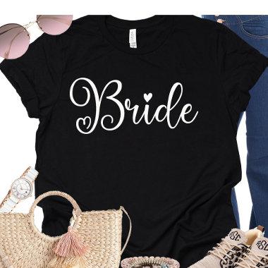 Bride Script Heart Black Bachelorette T-Shirt