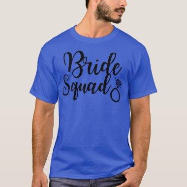 Bride Squad Bridal Party Bachelorette Future Bride T-Shirt