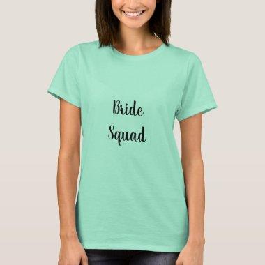 Bride Squad Mint Green Black Bridal Shower Wedding T-Shirt