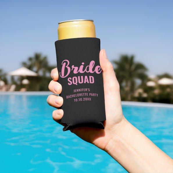 Bride Squad Name Bachelorette Party  Seltzer Can Cooler